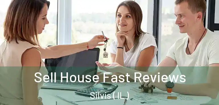  Sell House Fast Reviews Silvis ( IL )