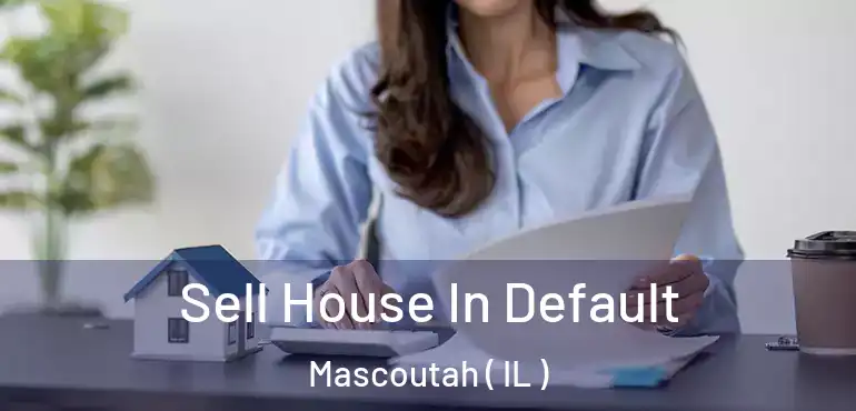  Sell House In Default Mascoutah ( IL )