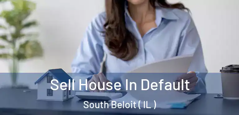 Sell House In Default South Beloit ( IL )