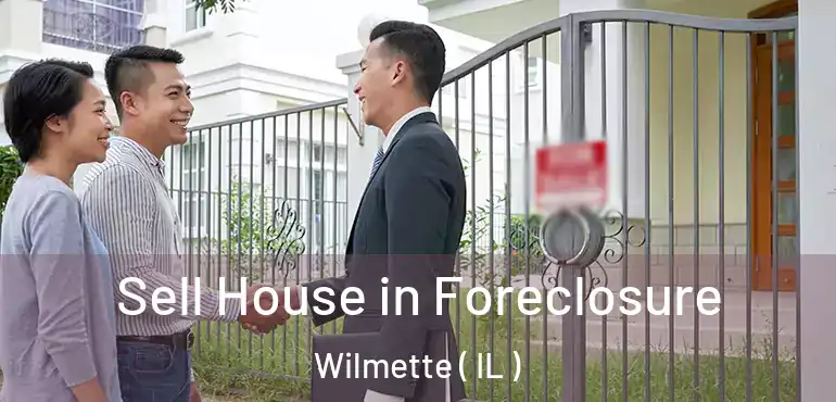  Sell House in Foreclosure Wilmette ( IL )