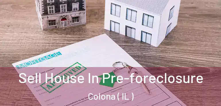  Sell House In Pre-foreclosure Colona ( IL )
