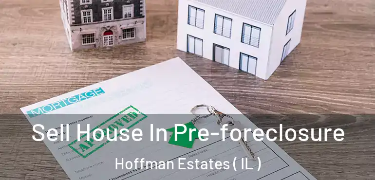  Sell House In Pre-foreclosure Hoffman Estates ( IL )
