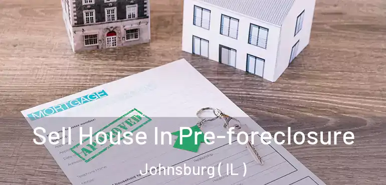  Sell House In Pre-foreclosure Johnsburg ( IL )
