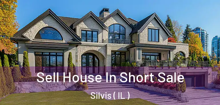  Sell House In Short Sale Silvis ( IL )