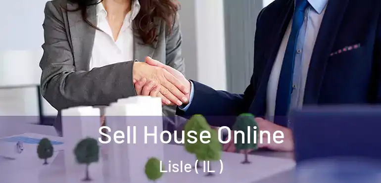  Sell House Online Lisle ( IL )