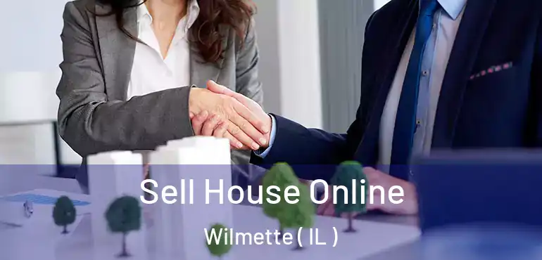  Sell House Online Wilmette ( IL )