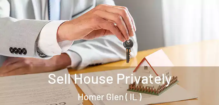  Sell House Privately Homer Glen ( IL )