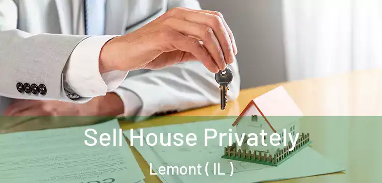  Sell House Privately Lemont ( IL )