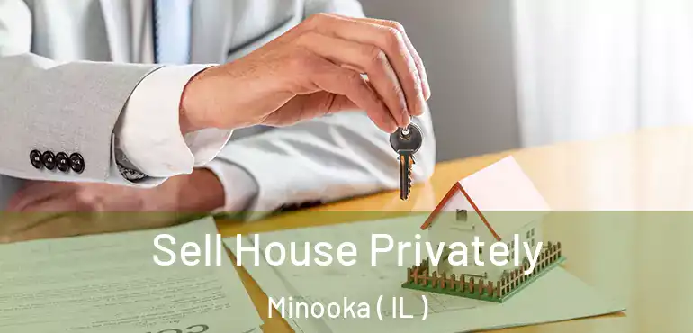  Sell House Privately Minooka ( IL )