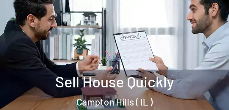  Sell House Quickly Campton Hills ( IL )