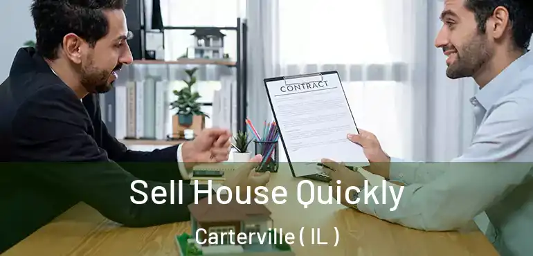  Sell House Quickly Carterville ( IL )