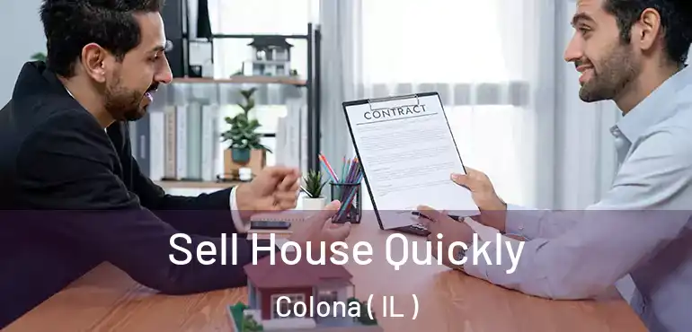  Sell House Quickly Colona ( IL )