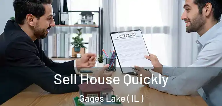  Sell House Quickly Gages Lake ( IL )