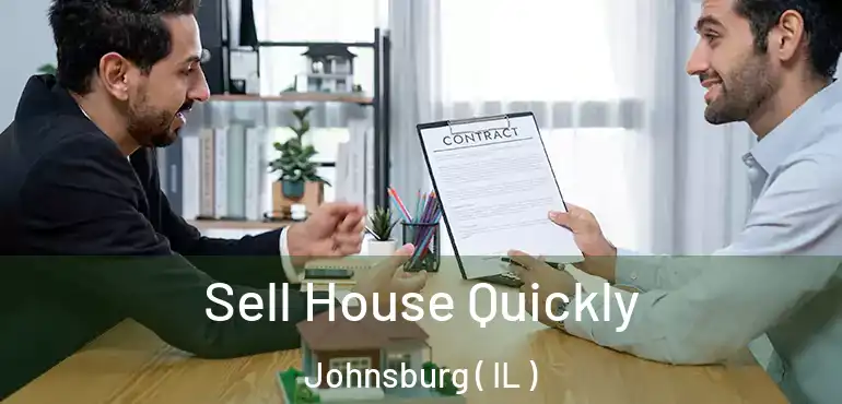  Sell House Quickly Johnsburg ( IL )