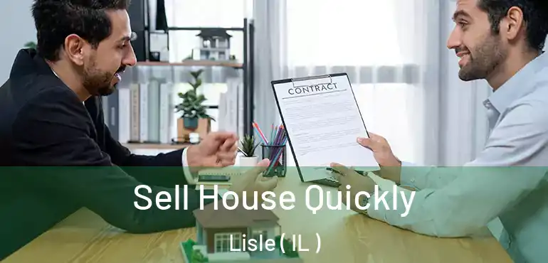  Sell House Quickly Lisle ( IL )