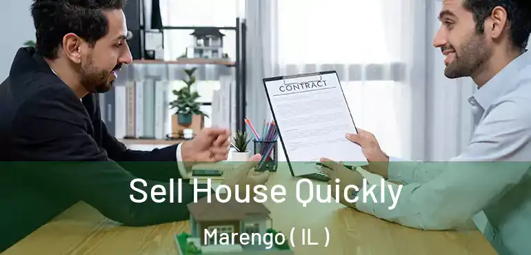  Sell House Quickly Marengo ( IL )