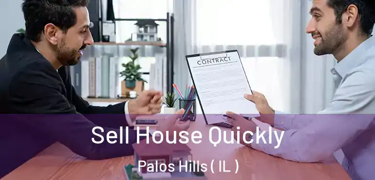  Sell House Quickly Palos Hills ( IL )