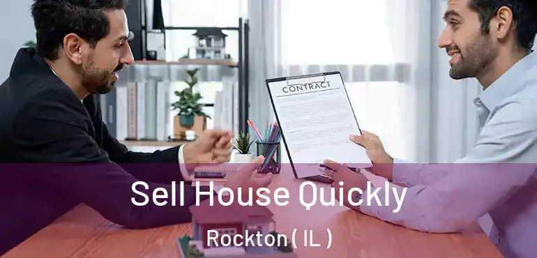  Sell House Quickly Rockton ( IL )