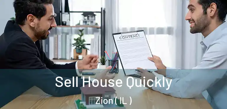  Sell House Quickly Zion ( IL )