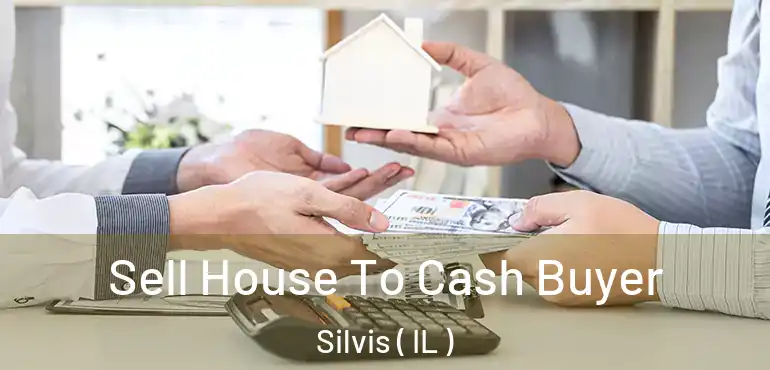  Sell House To Cash Buyer Silvis ( IL )