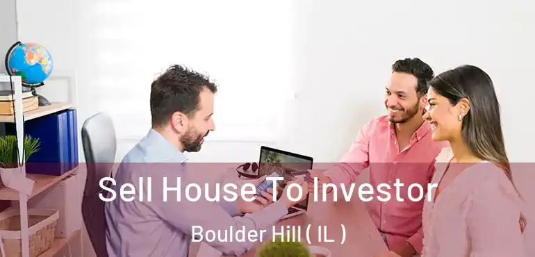  Sell House To Investor Boulder Hill ( IL )