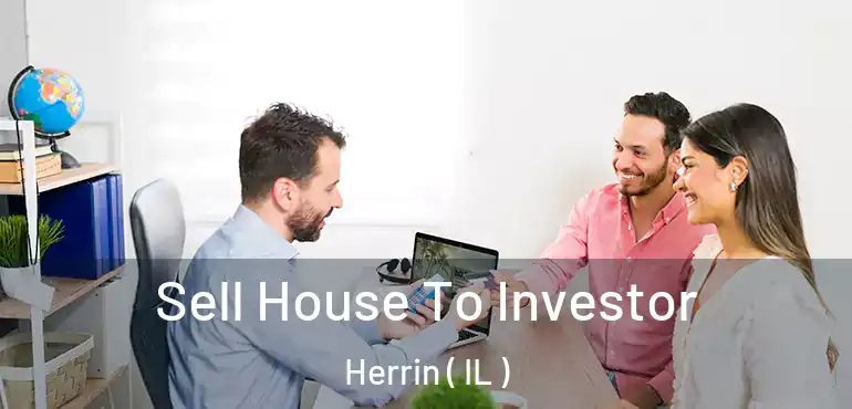  Sell House To Investor Herrin ( IL )