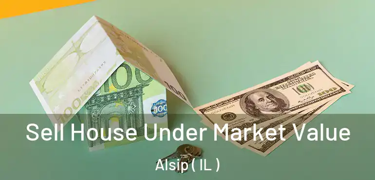  Sell House Under Market Value Alsip ( IL )