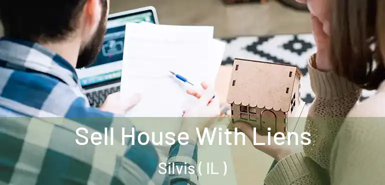  Sell House With Liens Silvis ( IL )