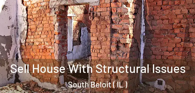  Sell House With Structural Issues South Beloit ( IL )
