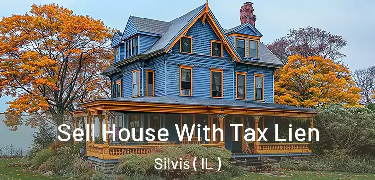  Sell House With Tax Lien Silvis ( IL )