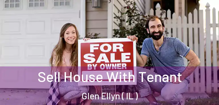  Sell House With Tenant Glen Ellyn ( IL )