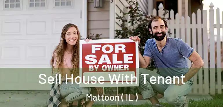  Sell House With Tenant Mattoon ( IL )