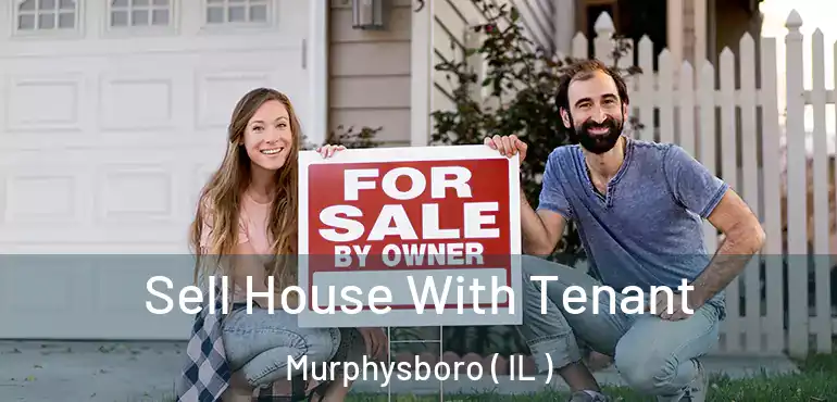  Sell House With Tenant Murphysboro ( IL )