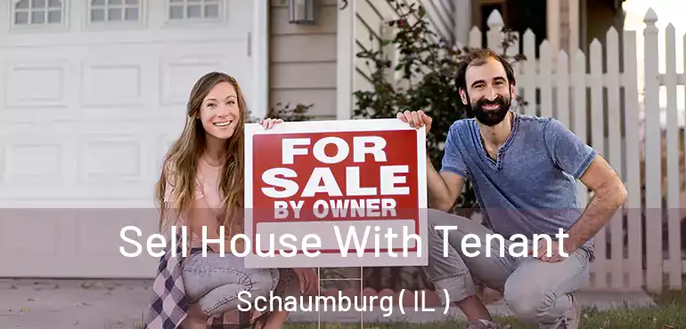  Sell House With Tenant Schaumburg ( IL )
