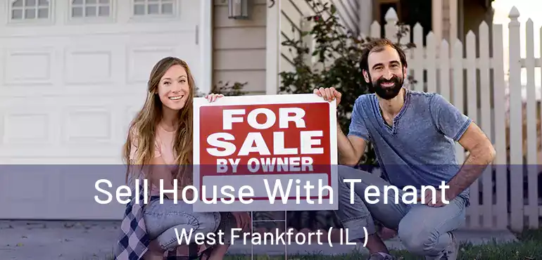  Sell House With Tenant West Frankfort ( IL )