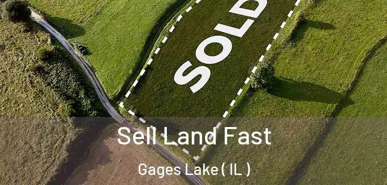  Sell Land Fast Gages Lake ( IL )