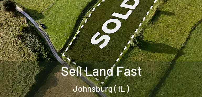  Sell Land Fast Johnsburg ( IL )