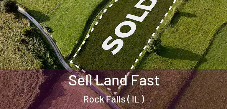  Sell Land Fast Rock Falls ( IL )