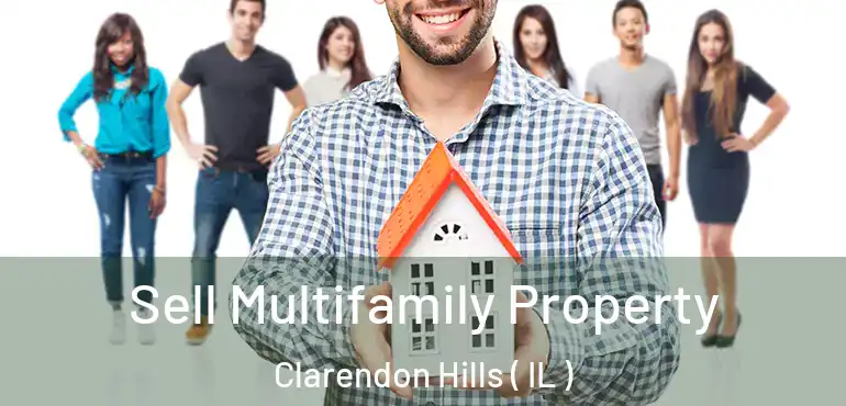  Sell Multifamily Property Clarendon Hills ( IL )