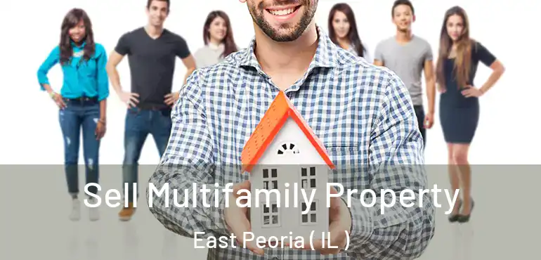  Sell Multifamily Property East Peoria ( IL )