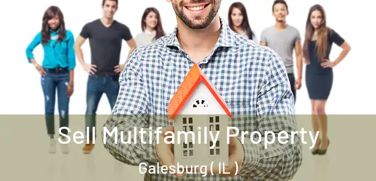  Sell Multifamily Property Galesburg ( IL )
