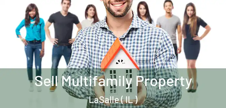  Sell Multifamily Property LaSalle ( IL )