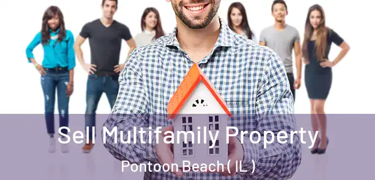  Sell Multifamily Property Pontoon Beach ( IL )