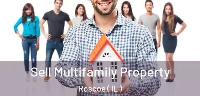  Sell Multifamily Property Roscoe ( IL )