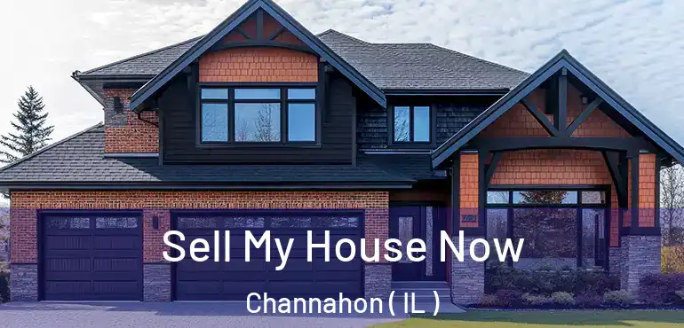  Sell My House Now Channahon ( IL )