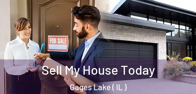  Sell My House Today Gages Lake ( IL )