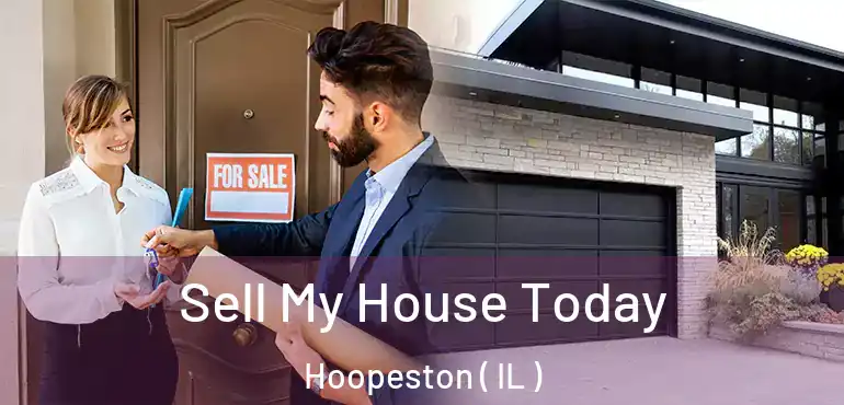  Sell My House Today Hoopeston ( IL )