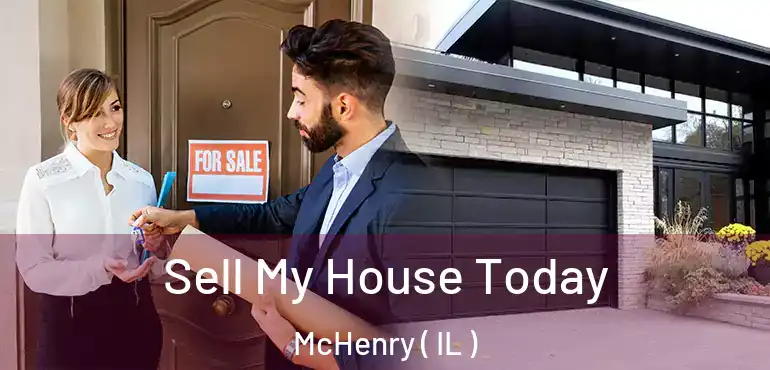  Sell My House Today McHenry ( IL )
