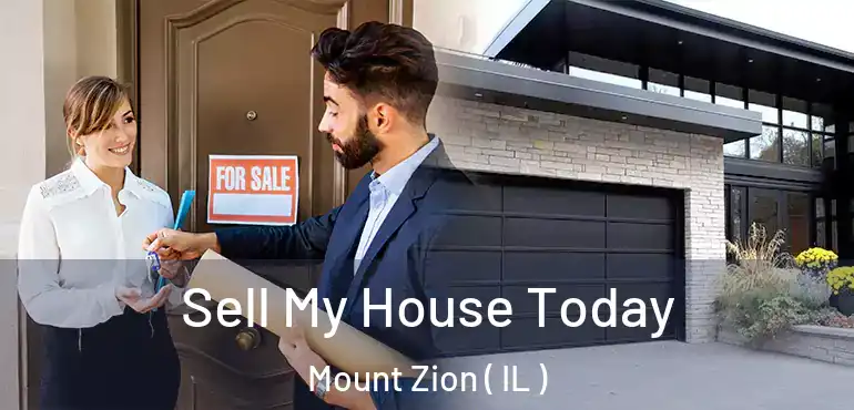  Sell My House Today Mount Zion ( IL )