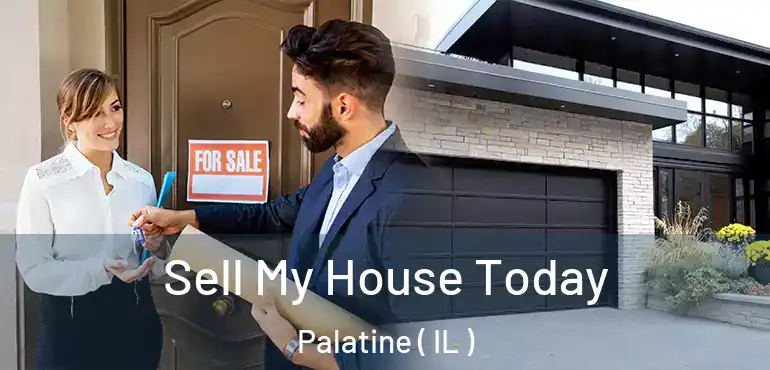  Sell My House Today Palatine ( IL )